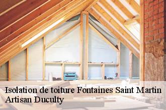 Isolation de toiture  fontaines-saint-martin-69270 Artisan Duculty