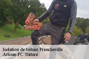 Isolation de toiture  francheville-69340 Artisan FC Toiture