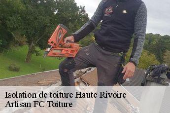 Isolation de toiture  haute-rivoire-69610 Artisan FC Toiture