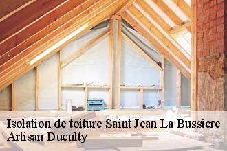 Isolation de toiture  saint-jean-la-bussiere-69550 Artisan Duculty