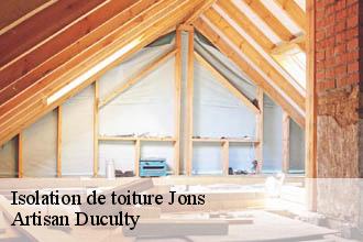Isolation de toiture  jons-69330 Artisan Duculty